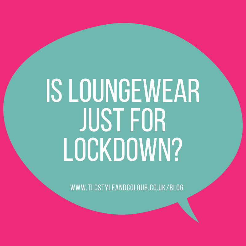 Loungewear lockdown blog
