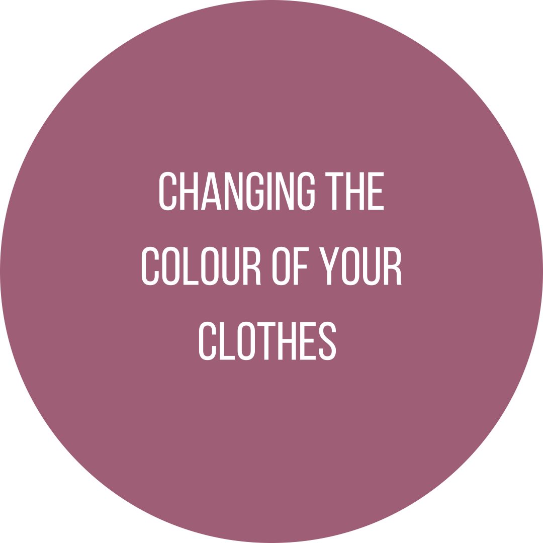 Changing the colour of your clothes