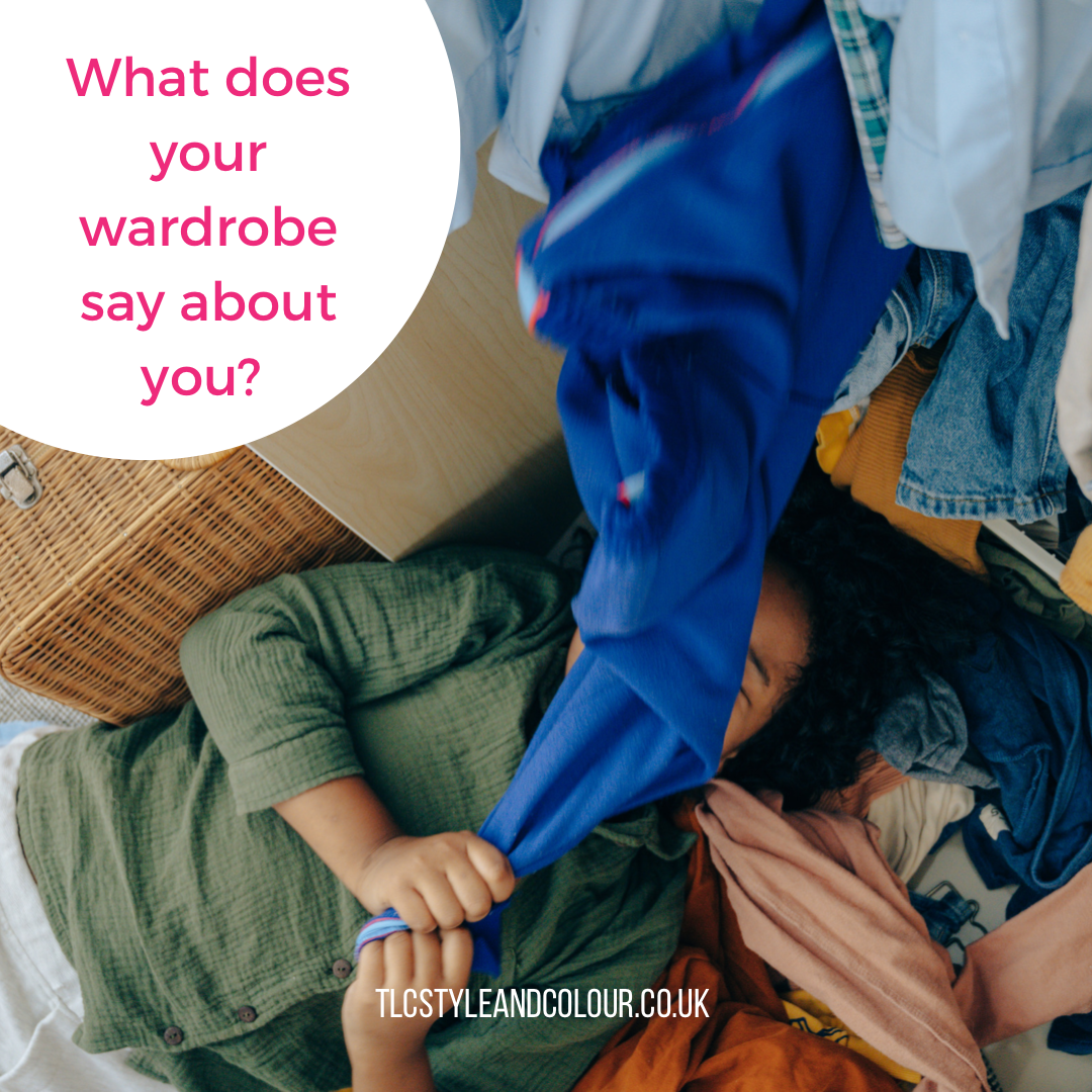What does your wardrobe say about you